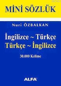 Mini Sözlük; 30.000 Kelime (ingilizce - Türkçe / Türkçe - İnglizce) | 