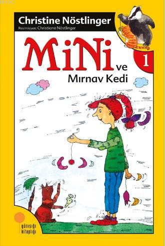 Mini ve Mırnav Kedi (1. Kitap) | Christine Nöstlinger | Günışığı Kitap