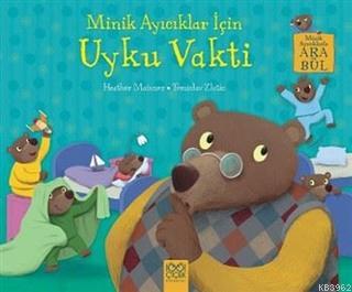 Minik Ayıcıklar İçin Uyku Vakti | Heather Maisner | 1001 Çiçek Kitapla