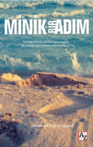 Minik Bir Adım | Münevver Tuncer Uğursal | Az Kitap