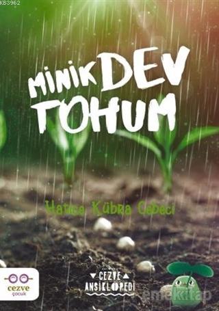 Minik Dev Tohum | Hatice Kübra Cebeci | Cezve Kitap