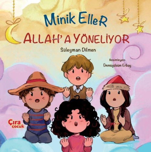 Minik Eller Allah’a Yöneliyor | Süleyman Dilmen | Çıra Çocuk