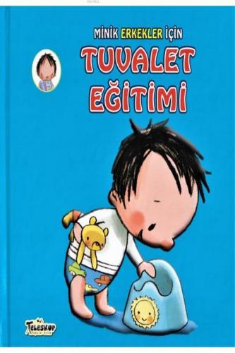 Minik Erkekler İçin Tuvalet Eğitimi | Heidi Howarth | Teleskop Yayınla