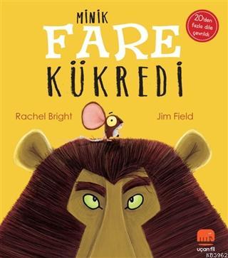 Minik Fare Kükredi | Rachel Bright | Uçan Fil Yayınları