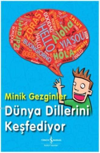 Minik Gezginler - Dünya Dillerini Keşfediyor | Mick Webb | Türkiye İş 