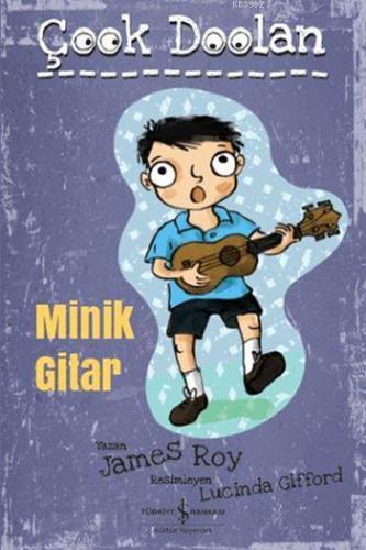 Minik Gitar; Çook Doolan | James Roy | Türkiye İş Bankası Kültür Yayın