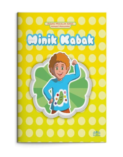 Minik Kabak | Hilal Beşik | Süedâ Yayıncılık