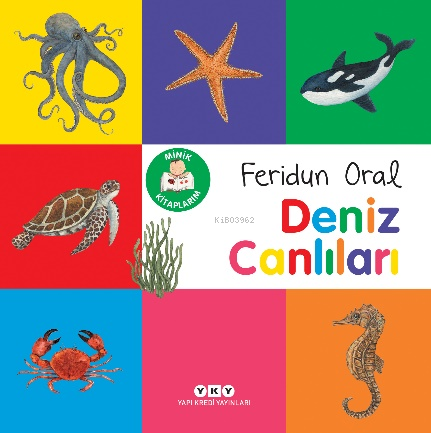 Minik Kitaplarım – Deniz Canlıları | Feridun Oral | Yapı Kredi Yayınla