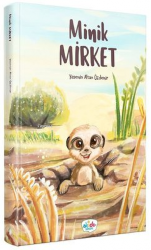 Minik Mirket | Yasemin Altan Özdemir | Akide Şekeri