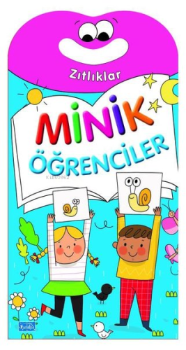 Minik Öğrenciler - Zıtlıklar | Kolektif | Parıltı Yayıncılık