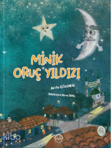 Minik Oruç Yıldızı | Arife Gökmen | Diyanet İşleri Başkanlığı