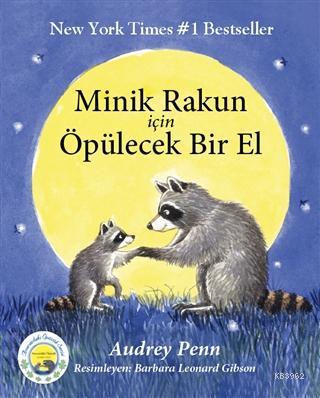 Minik Rakun İçin Öpülecek Bir El | Audrey Penn | Butik Yayıncılık