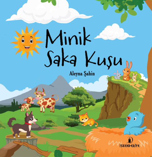 Minik Saka Kuşu | Aleyna Şahin | İskenderiye Kitap