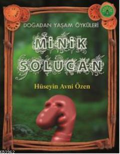 Minik Solucan; Doğadan Yaşam Öyküleri | Hüseyin Avni Özen | Büyülü Fen