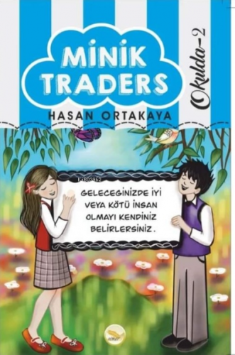 Minik Traders Okulda -2 | Hasan Ortakaya | Simer Yayıncılık