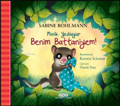 Minik Yediuyur – Benim Battaniyem! | Sabine Bohlmann | Yapı Kredi Yayı