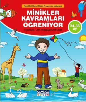 Minikler Kavramları Öğreniyor (24-36 ay) | Murat Çakar | Çamlıca Çocuk