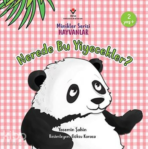 Minikler Serisi Hayvanlar - Nerede Bu Yiyecekler? | Yasemin Şahin | Tü