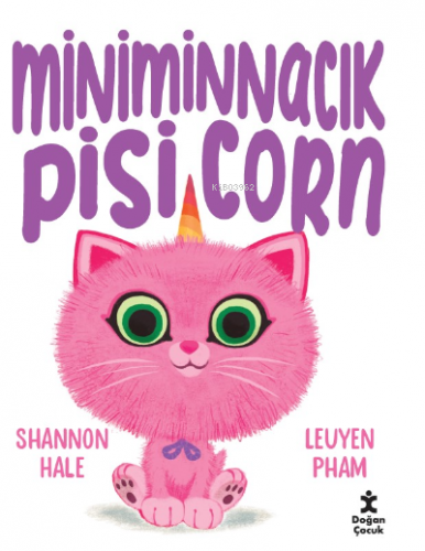 Miniminnacık Pisi Corn | Shannon Hale | Doğan Egmont Yayıncılık