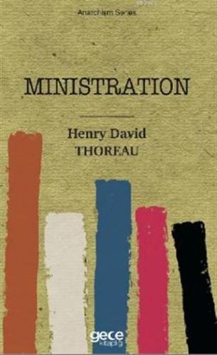 Ministration | Henry David Thoreau | Gece Kitaplığı Yayınları