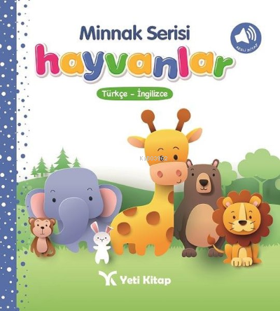 Minnak Serisi Hayvanlar Türkçe - İngilizce | Feyyaz Ulaş | Yeti Kitap