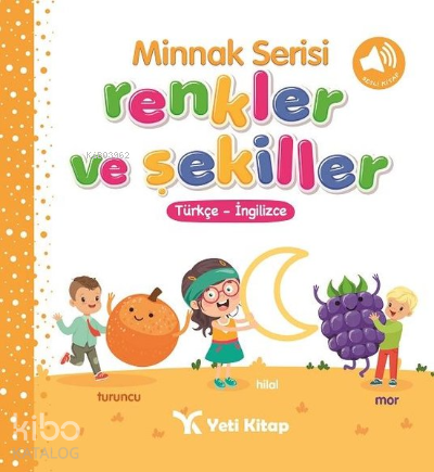 Minnak Serisi Renkler ve Şekiller Kitabı Türkçe - İngilizce | Feyyaz U