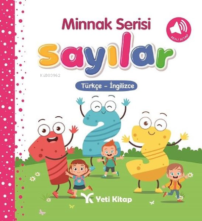 Minnak Serisi Sayılar Türkçe - İngilizce | Feyyaz Ulaş | Yeti Kitap