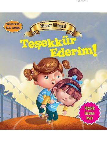 Minnet Hikayesi - Teşekkür Ederim; Değerlere İlk Adım | Tapasi De | Pa