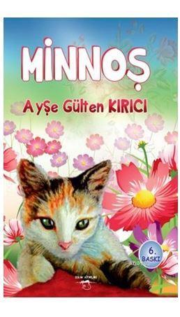 Minnoş | Ayşe Gülten Kırıcı | Sokak Kitapları Yayınları