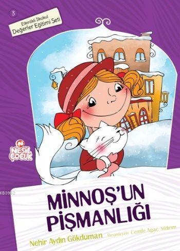 Minnoş'un Pişmanlığı | Nehir Aydın Gökduman | Nesil Yayınları