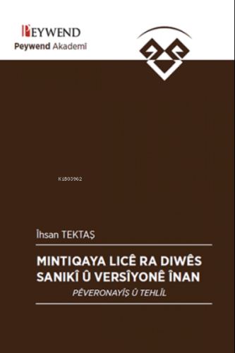 Mıntıqaya Lıcê Ra Dıwê Sanıkî Û Versiyonê Înan | İhsan Tektaş | Peywen