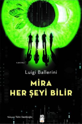 Mira Her Şeyi Bilir | Luigi Ballerini | On8 Kitap