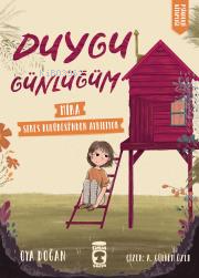 Mira Stres Kulübesinden Ayrılıyor - Duygu Günlüğüm | Oya Doğan | Timaş