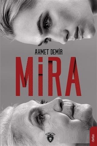 Mira | Ahmet Demir | Dorlion Yayınevi