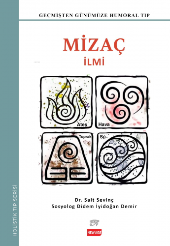 Miraç İlmi;Geçmişten Günümüze Humoral Tıp | Sait Sevinç | New Age Yayı