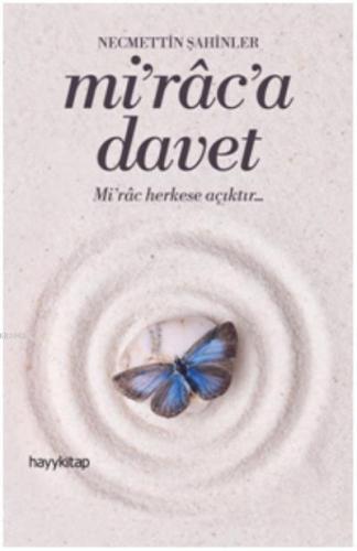 Mi'rac'a Davet | Necmettin Şahinler | Hayy Kitap