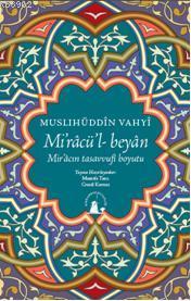 Mirac'ül Beyan | Muslihüddin Vahyi | Kırkambar Kitaplığı