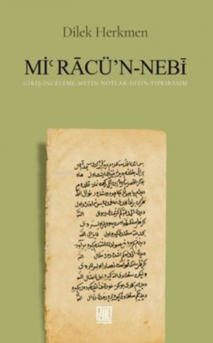 Miracün Nebi | Dilek Herkmen | Palet Yayınları