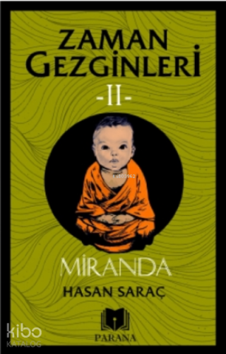 Miranda – Zaman Gezginleri 2 | Hasan Saraç | Parana Yayınları