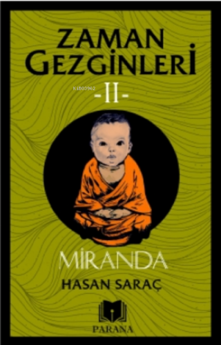 Miranda – Zaman Gezginleri 2 | Hasan Saraç | Parana Yayınları