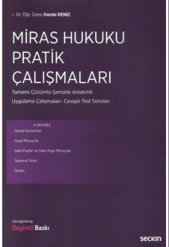 Miras Hukuku Pratik Çalışmaları (Tamamı Çözümlü - Şematik Anlatımlı Uy