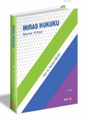 Miras Hukuku Şema Kitap | Herdem Belen | Beta Akademik