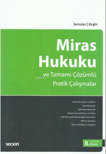 Miras Hukuku ve Uygulama Çalışmaları | Baki İlkay Engin | Seçkin Yayın