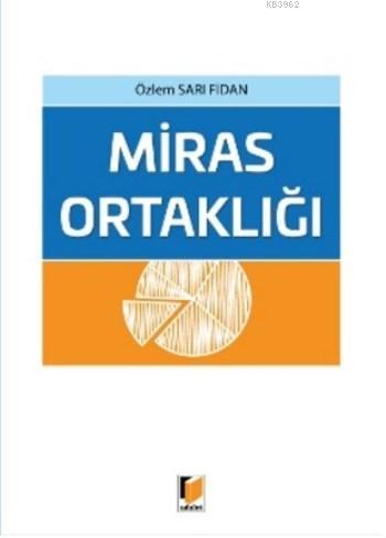 Miras Ortaklığı | Özlem Sarı Fidan | Adalet Yayınevi