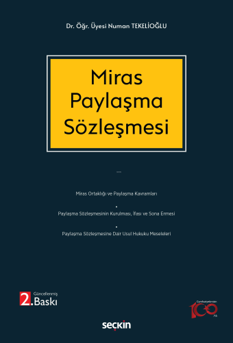 Miras Paylaşma Sözleşmesi | Numan Tekelioğlu | Seçkin Yayıncılık