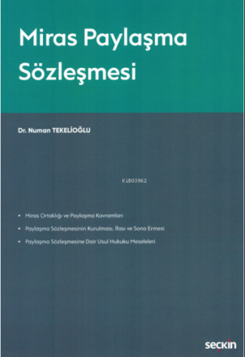 Miras Paylaşma Sözleşmesi | Numan Tekelioğlu | Seçkin Yayıncılık