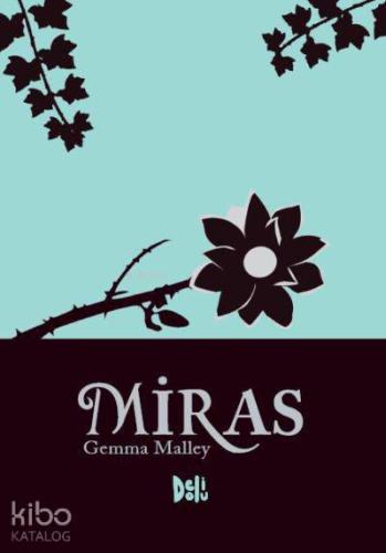 Miras | Gemma Malley | Deli Dolu