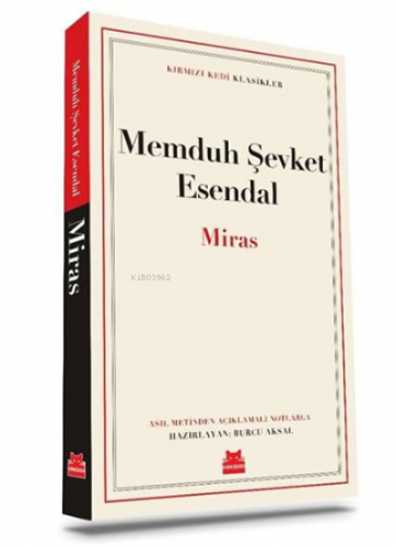 Miras | Memduh Şevket Esendal | Kırmızıkedi Yayınevi