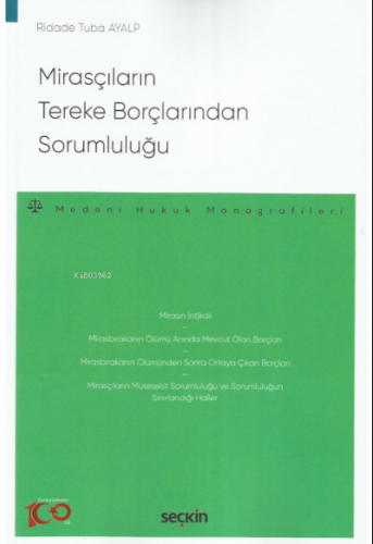 Mirasçıların Tereke Borçlarından Sorumluluğu | Ridade Tuba Ayalp | Seç