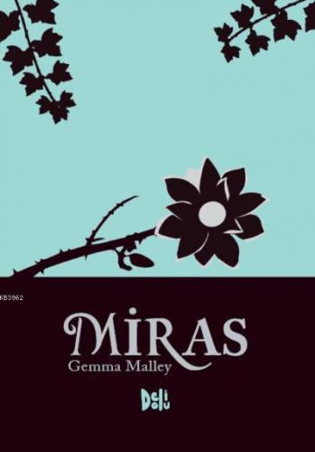 Miras | Gemma Malley | Deli Dolu